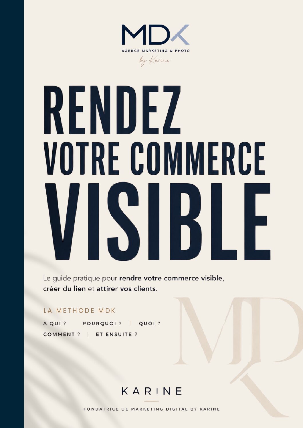 Rendez votre commerce visible – La méthode MDK